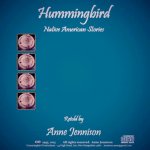 Hummingbird - Native American Stories