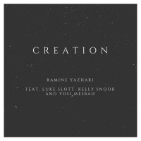 Creation (ft. Luke Slott, Kelly Snook, and Yosi Mesbah)