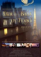 'Abdu'l-Bahá en France (FRENCH VERSION)