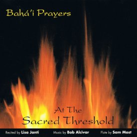 Bahá\'í Prayers - At the Sacred Threshold