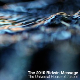 The 2010 Ridvan Message