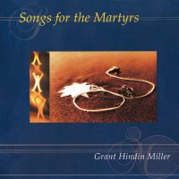 Songs for the Martyrs
