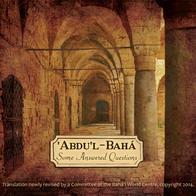 Some Answered Questions by Abdu'l-Baha