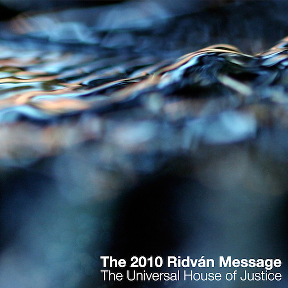 The 2010 Ridvan Message - Click Image to Close