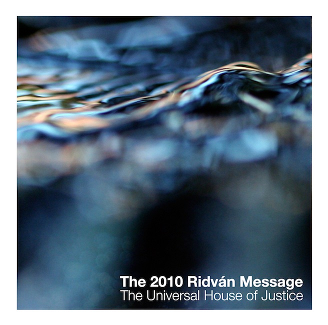 The 2010 Ridvan Message - Click Image to Close